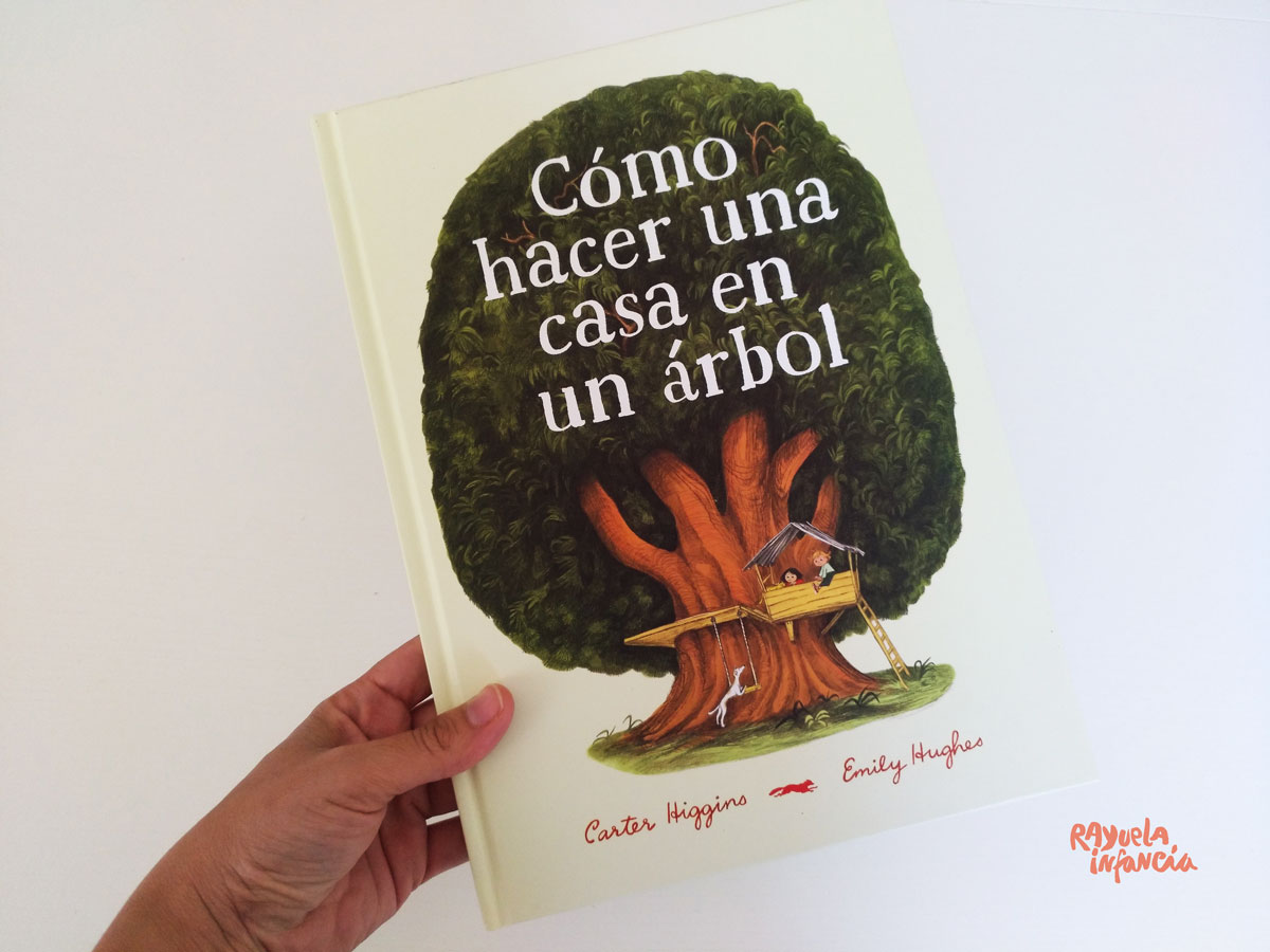 CÓMO HACER UNA CASA EN UN ÁRBOL DE EMILY HUGHES 