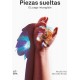 PIEZAS SUELTAS. EL JUEGO INTANGIBLE