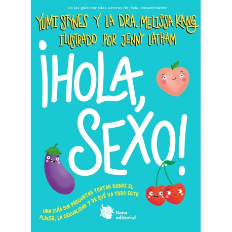 ¡HOLA, SEXO! LIBRO LIANA EDITORIAL 