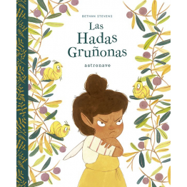 LAS HADAS GRUÑONAS