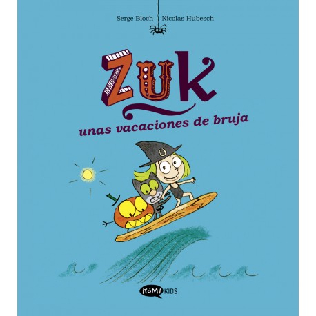 ZUK 1. UNAS VACACIONES DE BRUJA