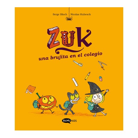 ZUK 2. UNA BRUJITA EN EL COLEGIO