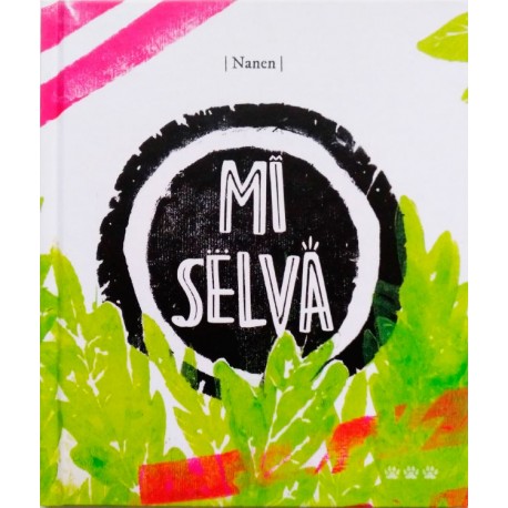 MI SELVA Ediciones TTT Portada Libro