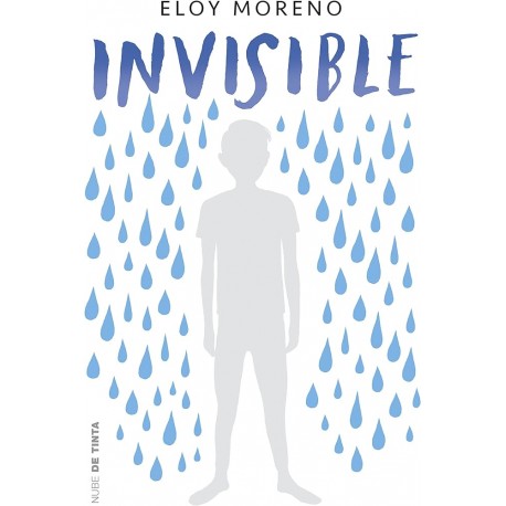 INVISIBLE LIBRO ELOY MORENO