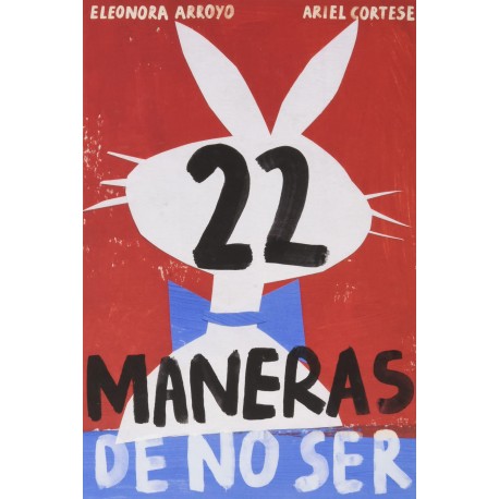 22 MANERAS DE NO SER 