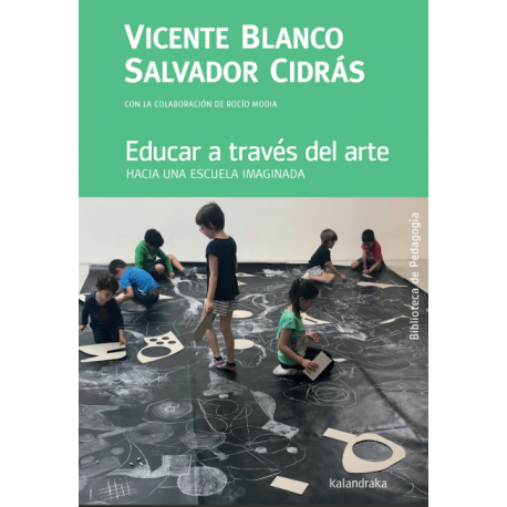 EDUCAR A TRAVES DEL ARTE KALANDRAKA 