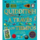 QUIDDITCH A TRAVÉS DE LOS TIEMPOS Libro