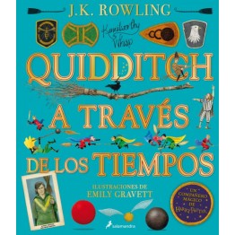 QUIDDITCH A TRAVÉS DE LOS TIEMPOS ILUSTRADO