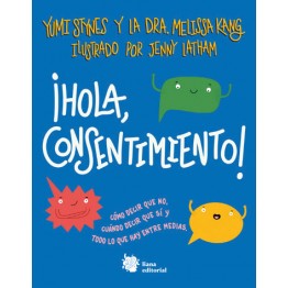 ¡HOLA, CONSENTIMIENTO!