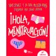 ¡HOLA MENSTRUACIÓN! LIBRO 