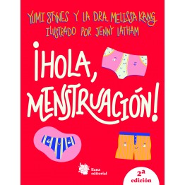 ¡HOLA MENSTRUACIÓN!