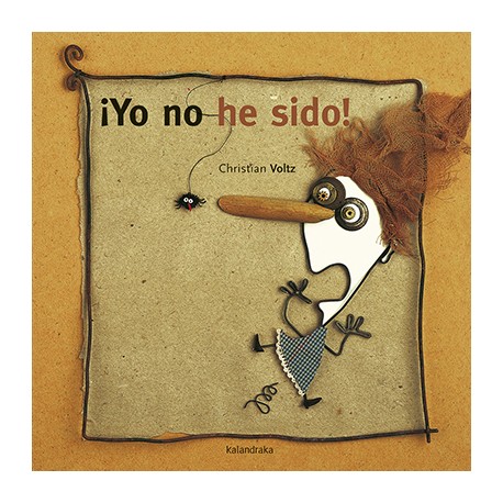 YO NO HE SIDO Kalandraka Portada Libro