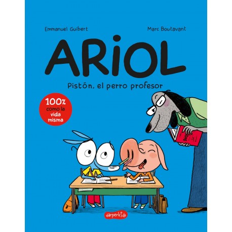 ARIOL 7. PISTÓN, EL PERRO PROFESOR