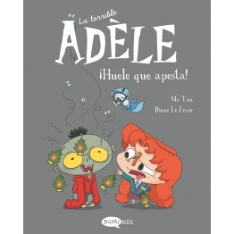 LA TERRIBLE ADÈLE .¡HUELE QUE APESTA!