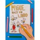 MIGUE HACE UN LIBRO Milrazones Portada