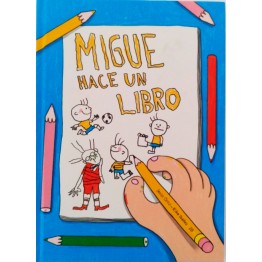 MIGUE HACE UN LIBRO