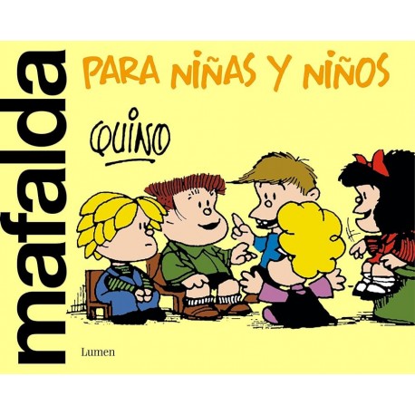 MAFALDA PARA NIÑAS Y NIÑOS