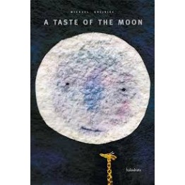 A TASTE OF THE MOON