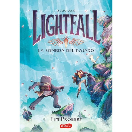 LIGHTFALL 2: LA SOMBRA DEL PÁJARO