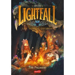 LIGHTFALL 3. LOS TIEMPOS OSCUROS