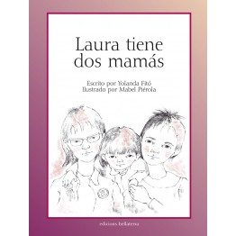 LAURA TIENE DOS MAMÁS