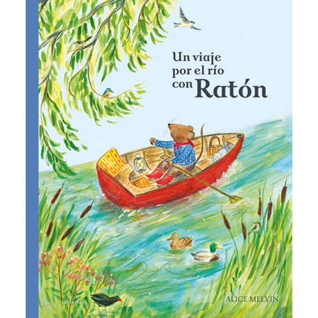 UN VIAJE POR EL RIO CON RATON LIBRO 