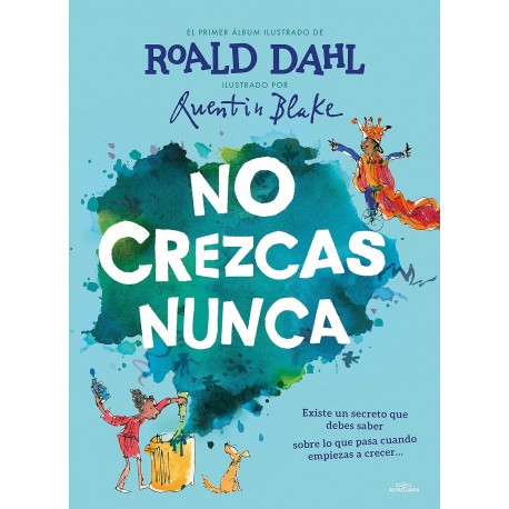 NO CREZCAS NUNCA LIBRO ROALD DAHL