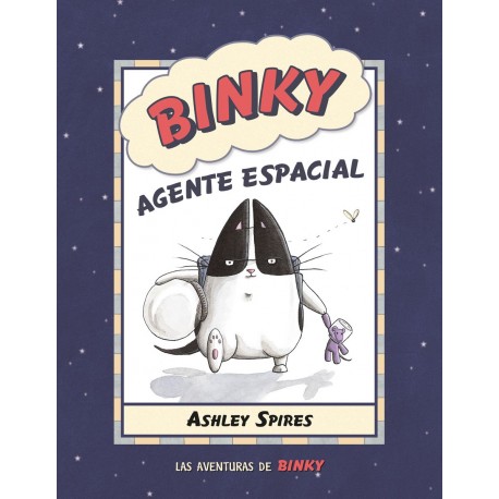 LAS AVENTURAS DE BINKY 2. BINKY AGENTE ESPACIAL