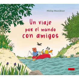 UN VIAJE POR EL MUNDO CON AMIGOS