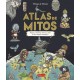ATLAS DE MITOS HarperKids Harper Collins Iberica