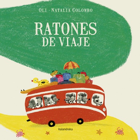 RATONES DE VIAJE Kalandraka Portada Libro