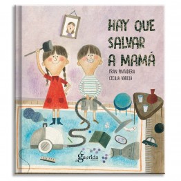 HAY QUE SALVAR A MAMÁ