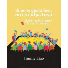 SI NO TE GUSTA LEER, NO ES CULPA TUYA