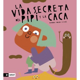 LA VIDA SECRETA DEL PIPÍ Y LA CACA