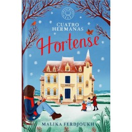 CUATRO HERMANAS 2: HORTENSE