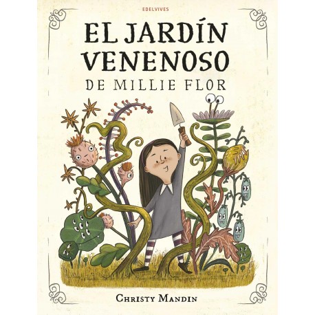 EL JARDÍN SECRETO VENENOSO DE MILLIE