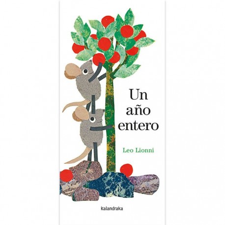 UN AÑO ENTERO LIBRO KALANDRAKA