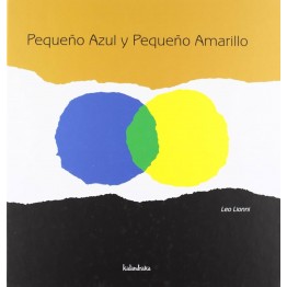 PEQUEÑO AZUL Y PEQUEÑO AMARILLO