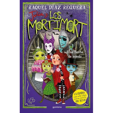 JULIA Y LOS MORTIMORT 5.  UNA FIESTA DE MIEDO