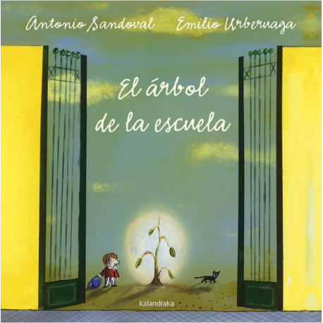 EL ARBOL DE LA ESCUELA Kalandraka 