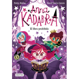 ANNA KADABRA 16. EL LIBRO PROHIBIDO