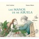 LAS MANOS DE MI ABUELA LIBRO KALANDRAKA 