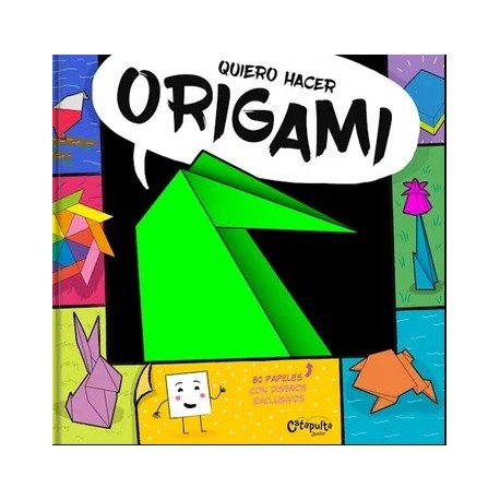 QUIERO HACER ORIGAMI LIBRO CATAPULTA CLUTZ 