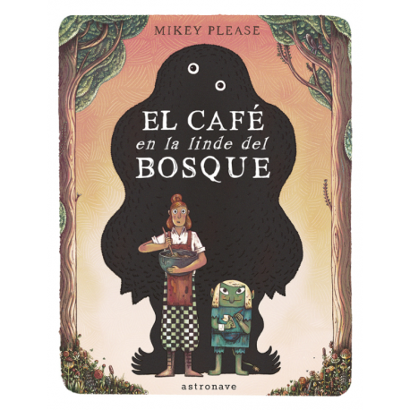 EL CAFÉ EN LA LINDE DEL BOSQUE LIBRO ASTRONAVE 