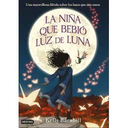 LA NIÑA QUE BEBIÓ LUZ DE LUNA
