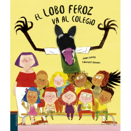EL LOBO FEROZ VA AL COLEGIO LIBRO EDELVIVES