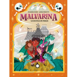 MALVARINA 5. LA ESCUELA DE MAGIA