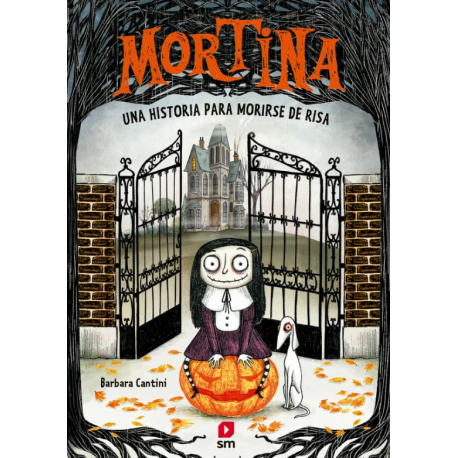 MORTINA 1: UNA HISTORIA PARA MORIRSE DE RISA