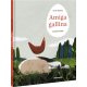 AMIGA GALLINA LIBRO A BUEN PASO 