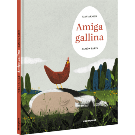 AMIGA GALLINA LIBRO A BUEN PASO 